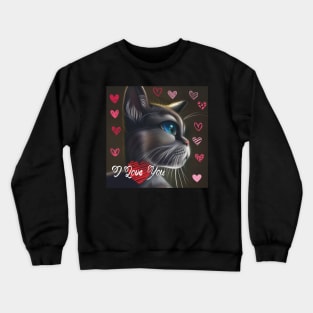 I LOVE YOU Valentine's Day Crewneck Sweatshirt